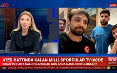 Ateş altında kalan milli sporcular tv100’de anlattı: Saldırılardan son anda nasıl kurtuldular?
