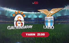 Galatasay Lazio maçını kaçırmayın: Yarın akşam saat 21.00’de canlı yayında tv100’de!