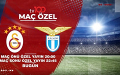 Galatasaray Lazio maçı bugün saat 21.00’de tv100'de