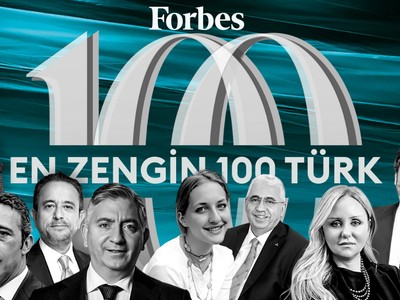 Forbes açıkladı: İşte son güncellemelerden sonra en zengin 100 Türk
