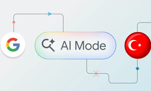 Google Yapay Zeka Modu ve AI Bakışı Türkiye’de!