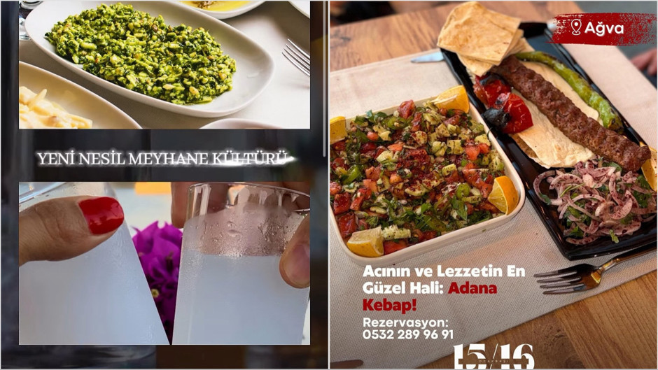 Ağva’da Lezzetin Yeni Adresleri: 15/16 Ocakbaşı ve Rakışıklı Yeni Nesil Meyhane