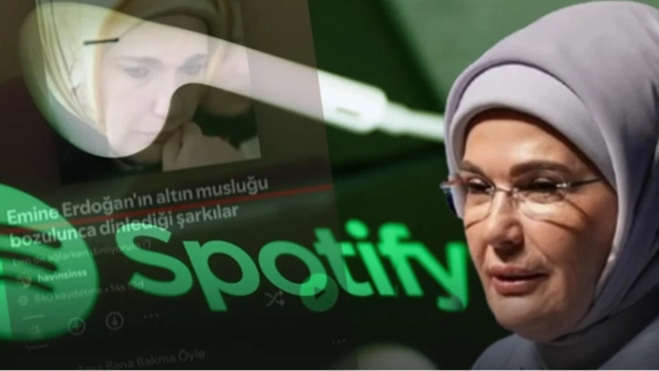 Spotify'da Emine Erdoğan krizi: Açılan şarkı listeleri Ankara’yı ayağa kaldırdı