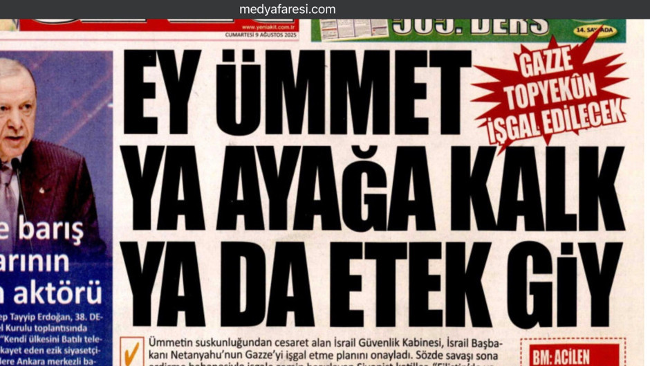 Sözde muhafazakar Akit yine saçmaladı: Ey ümmet ayağa kalk ya da etek giy