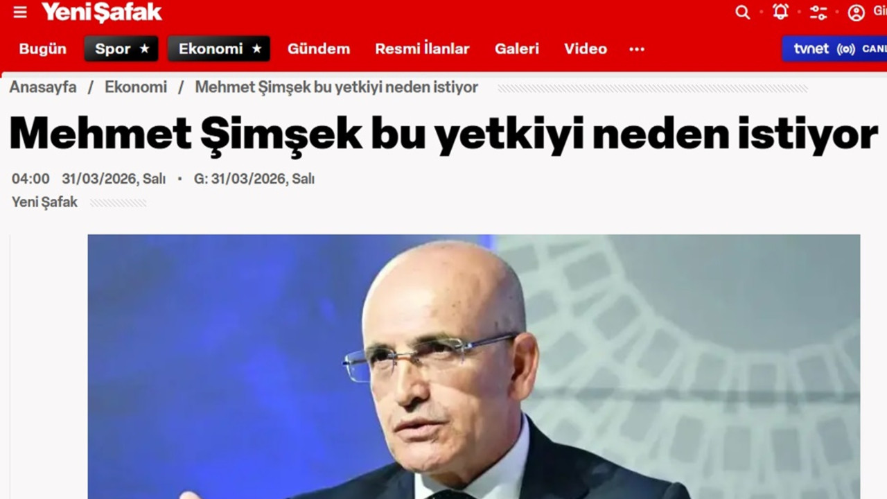 AKP yanlısı Yeni Şafak yine Mehmet Şimşek'e saldırdı: Bu yetkiyi neden istiyor?