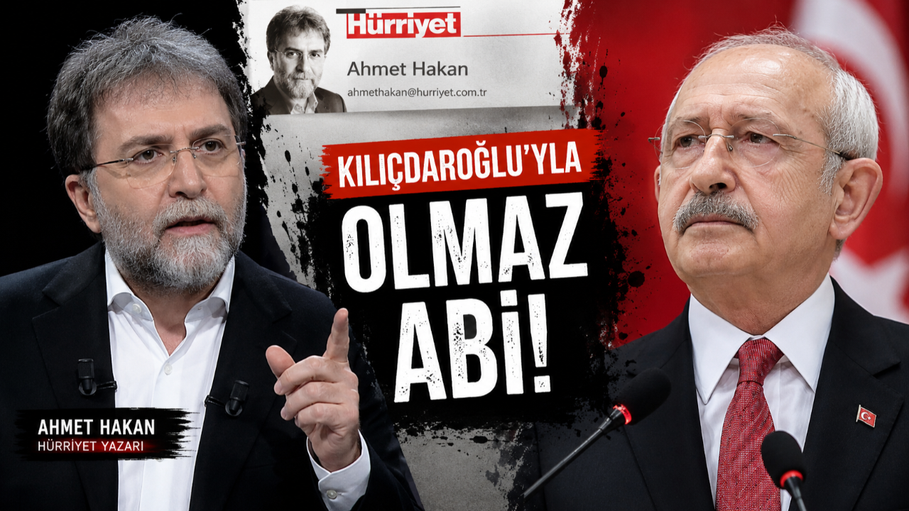 Ahmet Hakan’dan Şaşırtan Çıkış: Kılıçdaroğlu’yla Olmaz Abi